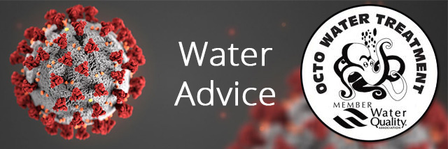 Coronavirus Covid-19 and Potable Water - Advice
